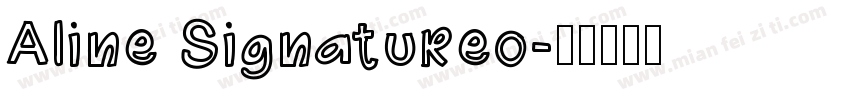 Aline Signatureo字体转换